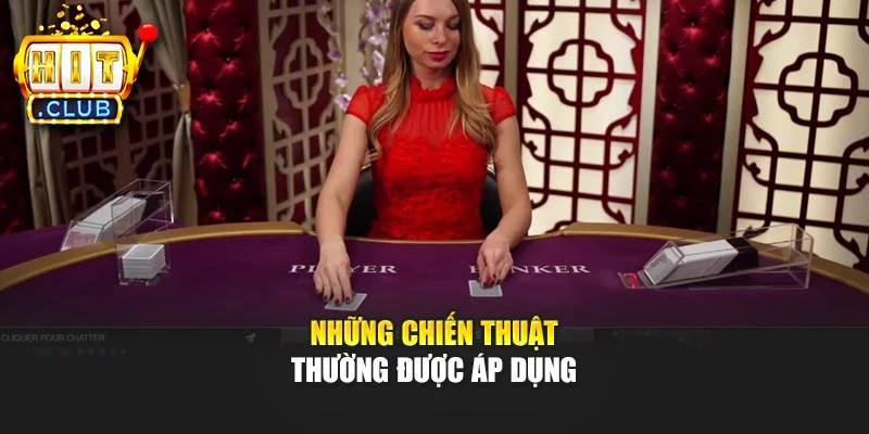 Những chiến thuật thường được áp dụng
